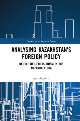 Luca Anceschi - Analysing Kazakhstans Foreign Policy