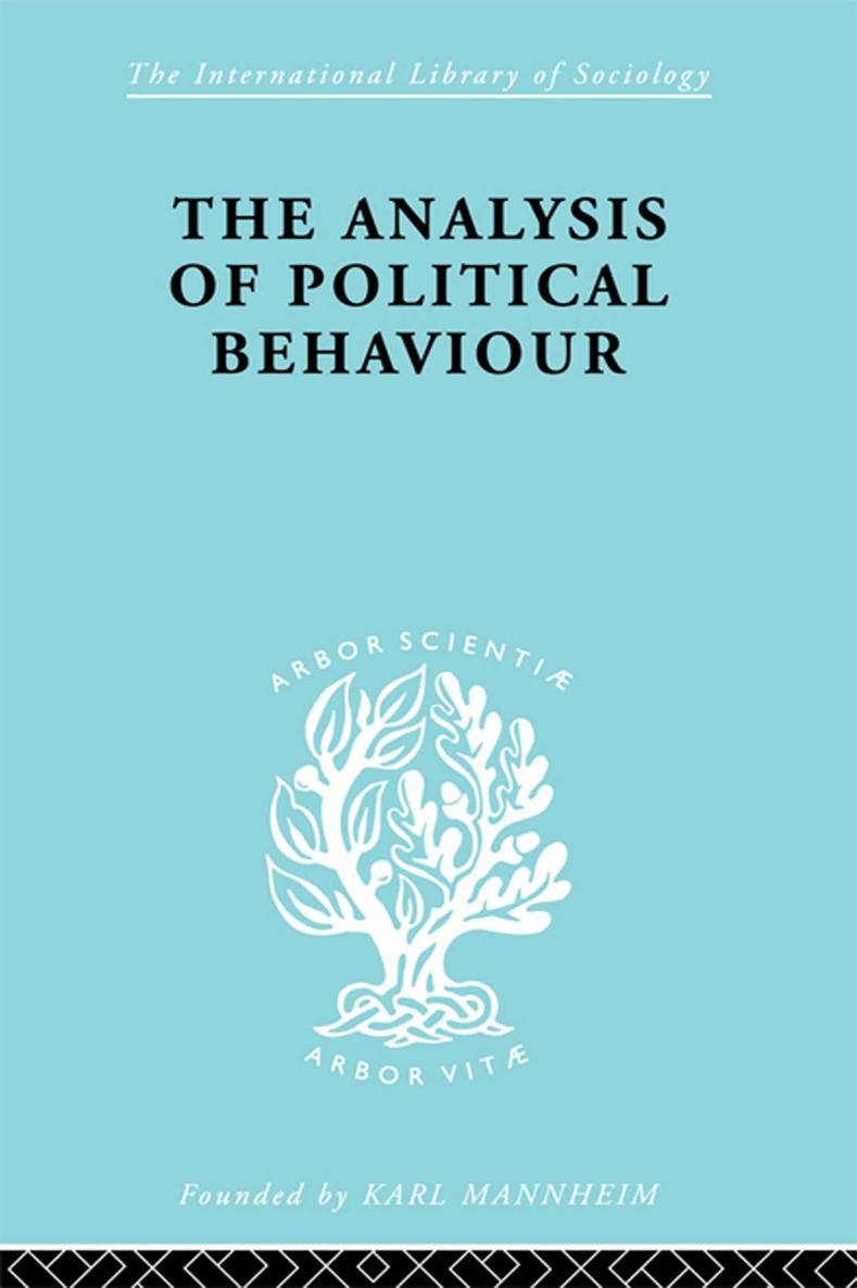 The Analysis of Political Behaviour - image 1