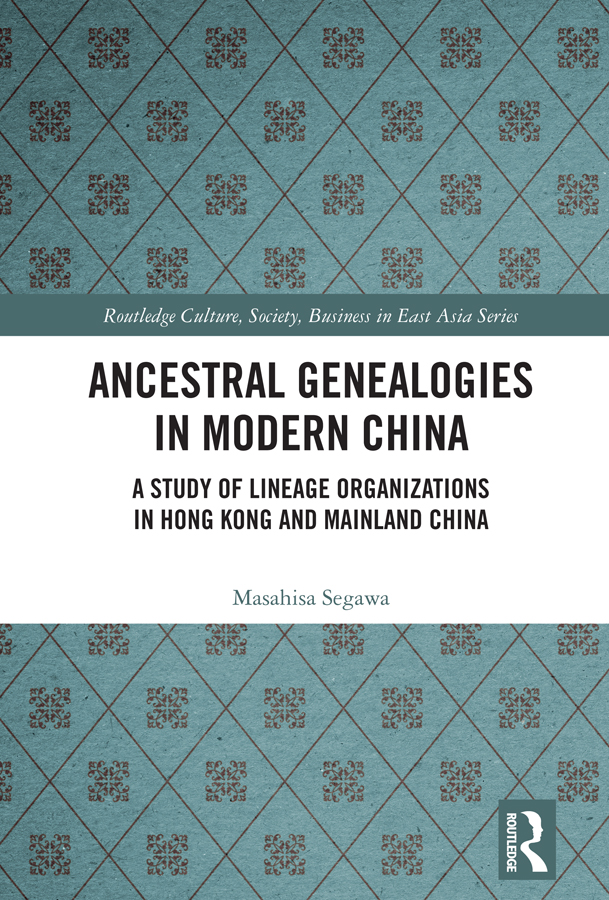 Ancestral Genealogies in Modern China This book explores the remarkable - photo 1