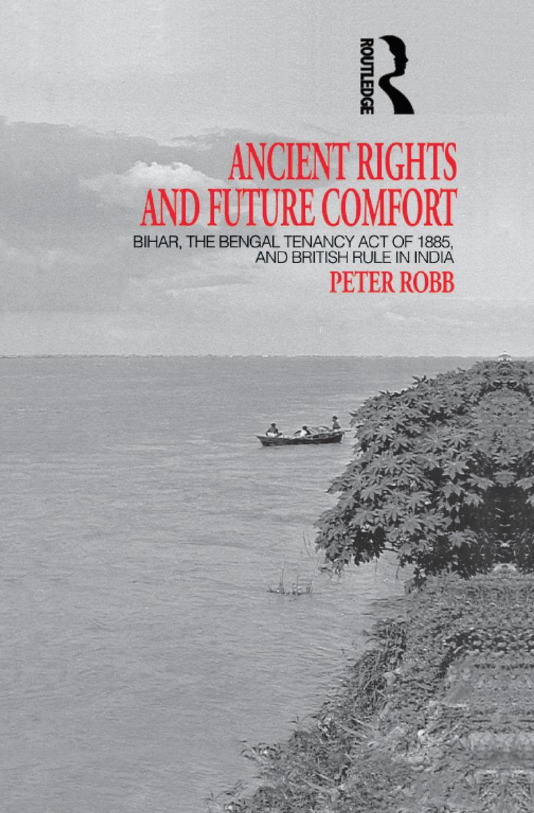 ANCIENT RIGHTS AND FUTURE COMFORT Centre of South Asian Studies School of - photo 1