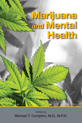 Michael T. Compton - Marijuana and Mental Health