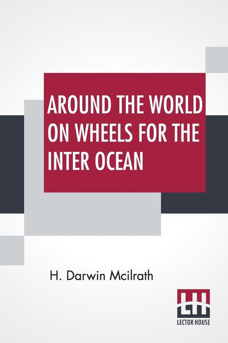 Original Title Page ON WHEELS AROUND THE WORLD FOR THE INTER OCEAN THE - photo 1