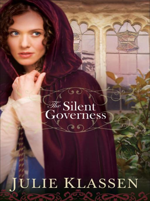 The Silent Governess JULIE KLASSEN The Silent Governess Copyright - photo 1