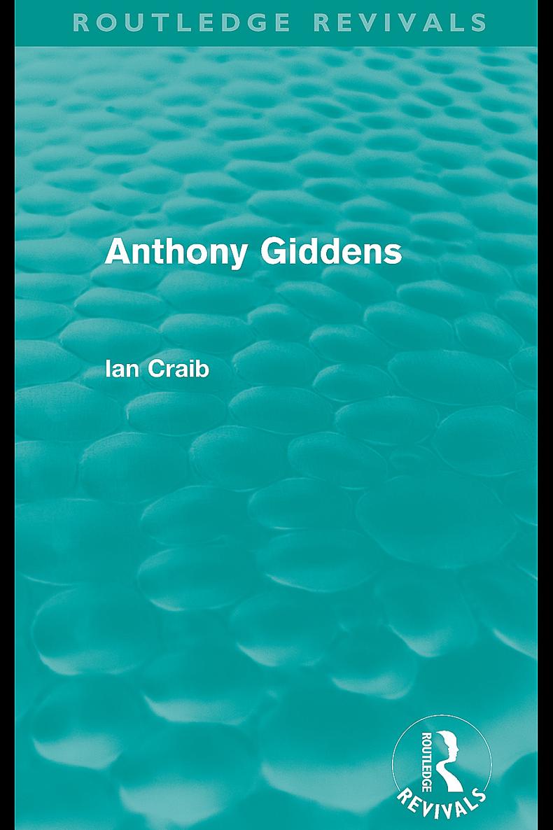Anthony Giddens This book provides an introduction to the work of Anthony - photo 1