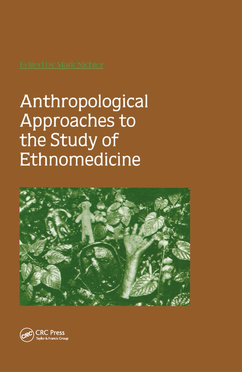 Anthropological Approaches to the Study of Ethnomedicine Anthropological - photo 1