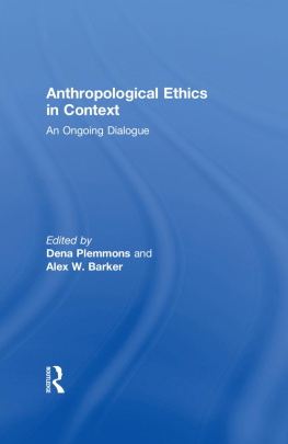 Dena Plemmons - Anthropological Ethics in Context