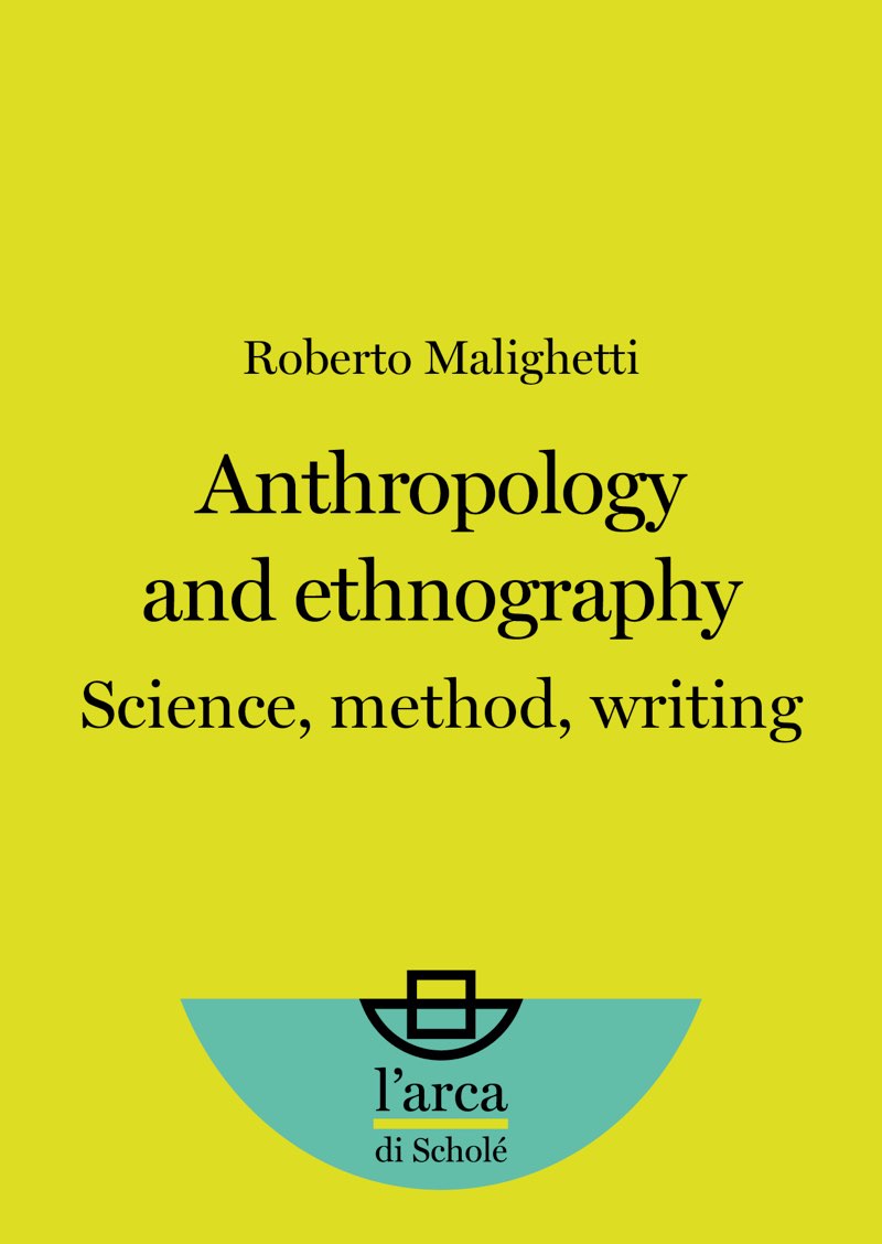 Anthropology and Ethnography Science method writing Roberto Malighetti - photo 1