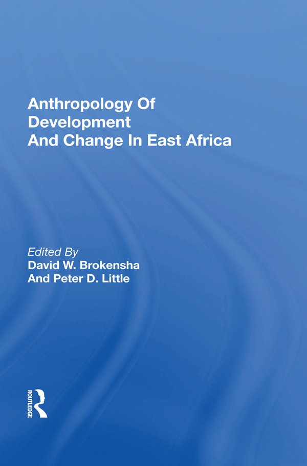 Anthropology of Development and Change in East Africa MONOGRAPHS IN - photo 1