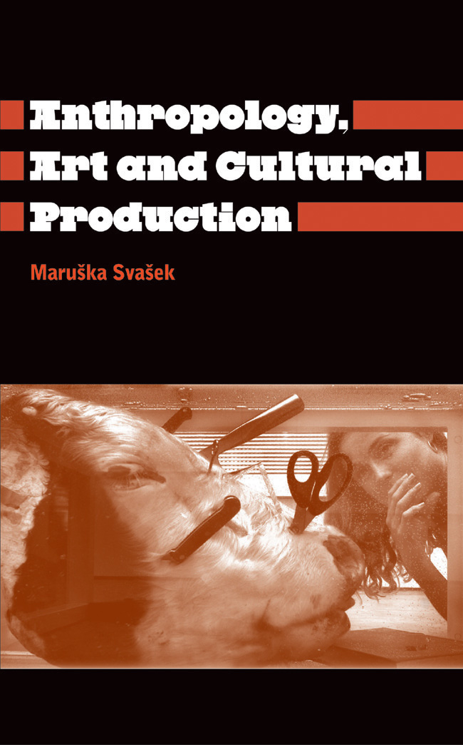 ANTHROPOLOGY ART AND CULTURAL PRODUCTION Anthropology Culture and Society - photo 1