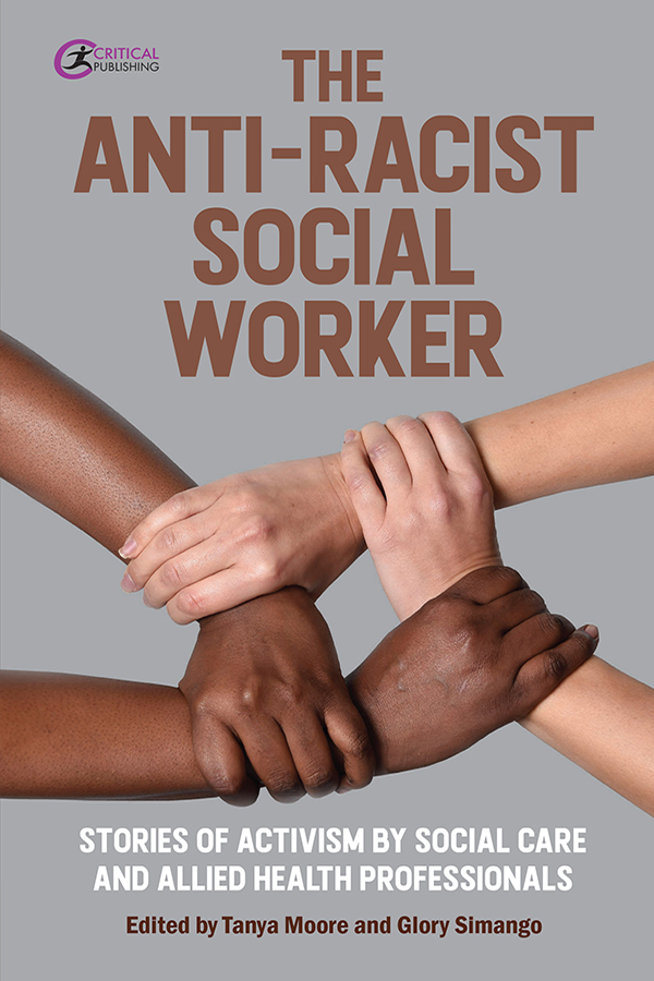 Other books you may be interested in Anti-racism in Social Work Practice - photo 1