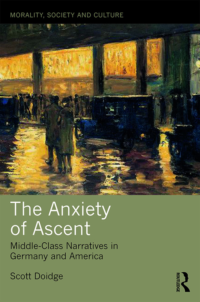 The Anxiety of Ascent This intriguing book re-evaluates a narrative of cultural - photo 1