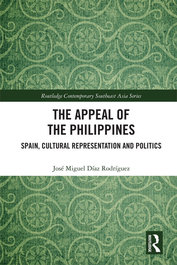 The Appeal of the Philippines This book examines the different means through - photo 1