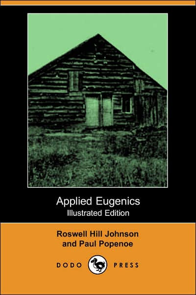 APPLIED EUGENICS BY PAUL POPENOE EDITOR OF THE JOURNAL OF HEREDITY ORGAN OF - photo 1