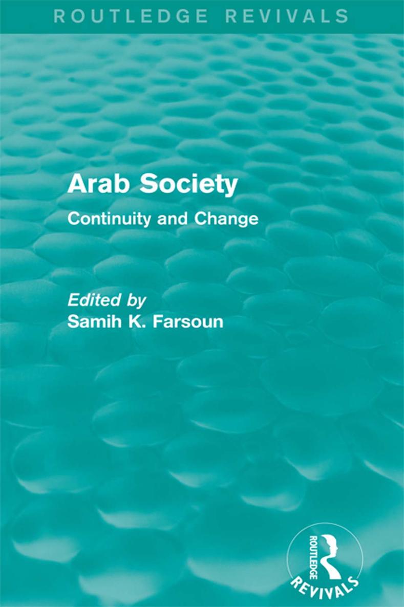 Routledge Revivals Arab Society The Arab world has long been subjected to - photo 1