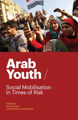 Samir Khalaf - Arab Youth: Social Mobilisation in Times of Risk