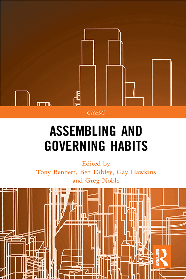 Assembling and Governing Habits The increasing significance of managing or - photo 1