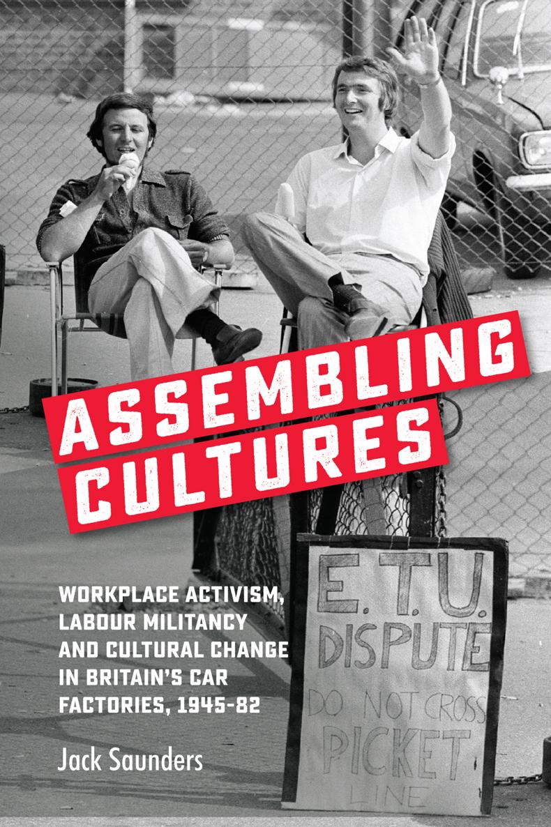 Assembling cultures Assembling cultures Workplace activism labour militancy - photo 1