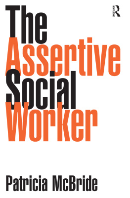 Patricia McBride - The Assertive Social Worker