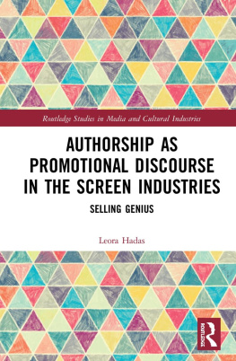 Leora Hadas - Authorship as Promotional Discourse in the Screen Industries