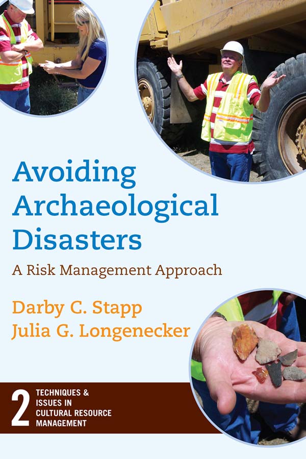 AVOIDING ARCHAEOLOGICAL DISASTERS AVOIDING ARCHAEOLOGICAL DISASTERS A RISK - photo 1