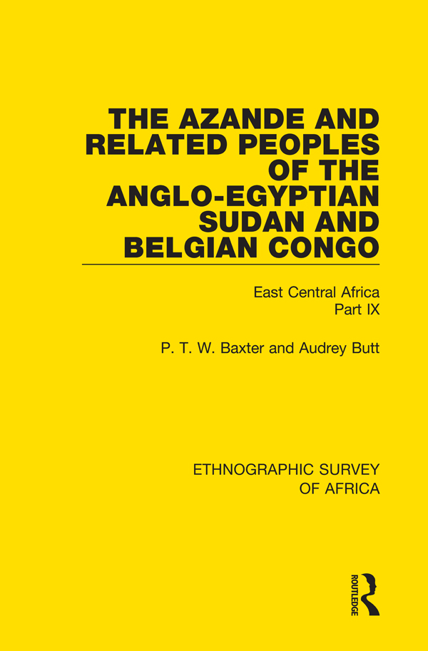 ETHNOGRAPHIC SURVEY OF AFRICA Volume 9 The Azande and Related Peoples of the - photo 1