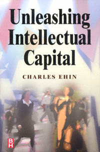 title Unleashing Intellectual Capital author Ehin Charles - photo 1