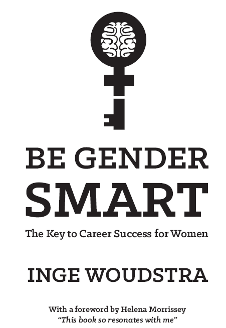 Be Gender Smart First published in 2015 by Panoma Press Ltd 48 St Vincent - photo 1