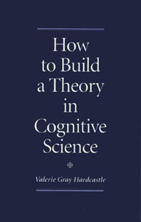 title How to Build a Theory in Cognitive Science SUNY Series in Philosophy - photo 1