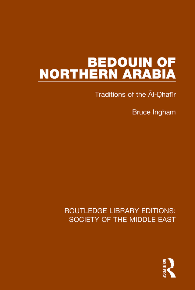 ROUTLEDGE LIBRARY EDITIONS SOCIETY OF THE MIDDLE EAST Volume 5 BEDOUIN OF - photo 1