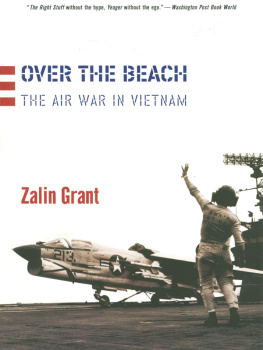 Zalin Grant Over the Beach: The Air War in Vietnam