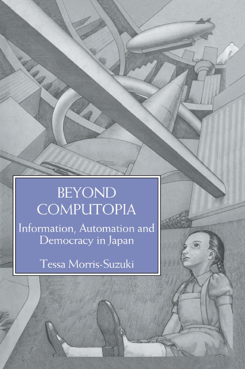 BEYOND COMPUTOPIA Japanese Studies General Editor Yoshio Sugimoto Images - photo 1