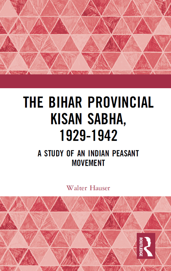 THE BIHAR PROVINCIAL KISAN SABHA 1929-1942 On December 5th 1920 in Patna - photo 1