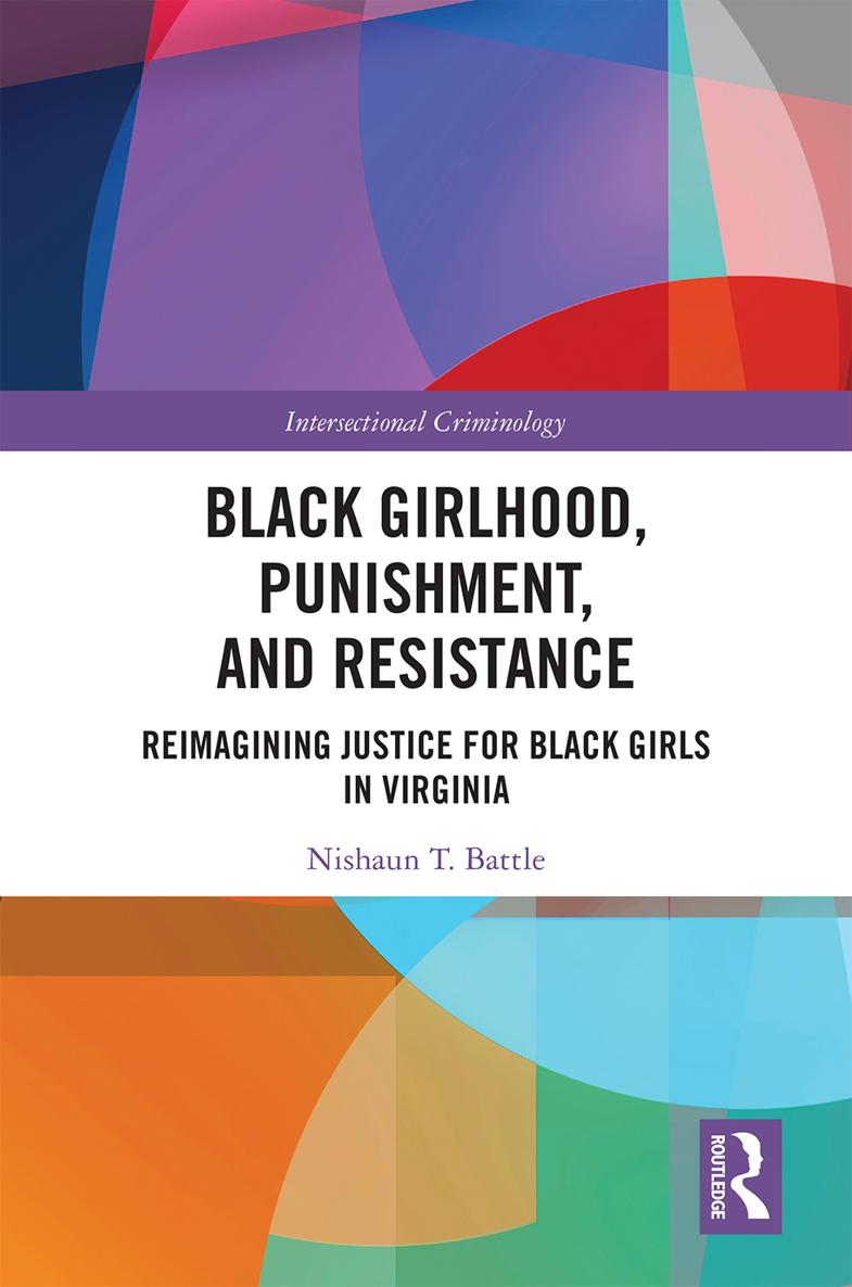 Black Girlhood Punishment and Resistance Black Girlhood Punishment and - photo 1
