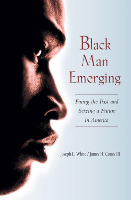 Joseph L. White - Black Man Emerging