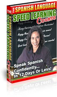 The Spanish Language Speed Learning Course Speak Spanish Confidently in 12 - photo 1