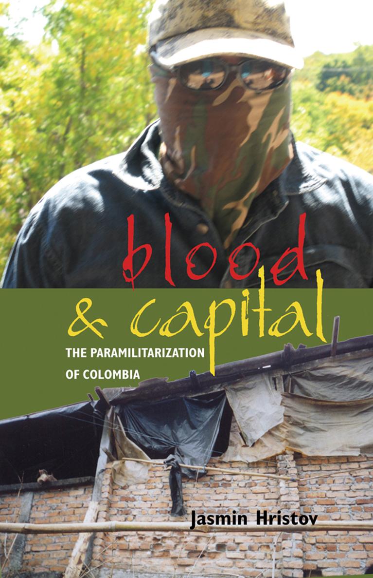 Blood and Capital This series of publications on Africa Latin America - photo 1