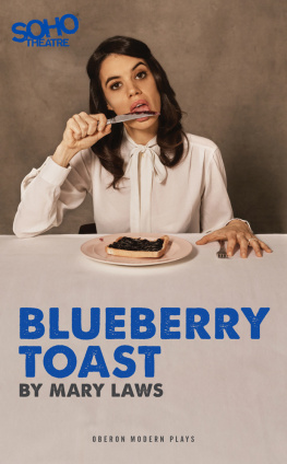 Mary Laws Blueberry Toast