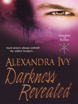 Alexandra Ivy - Darkness Revealed (Guardians of Eternity, Book 4)