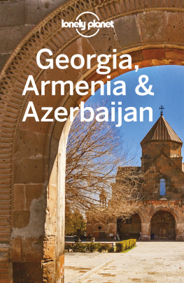 Tom Masters Lonely Planet Georgia, Armenia & Azerbaijan 7 (Travel Guide)