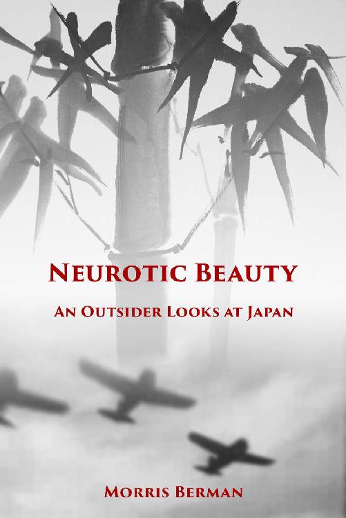 Neurotic Beauty An Outsider Looks at Japan - image 1