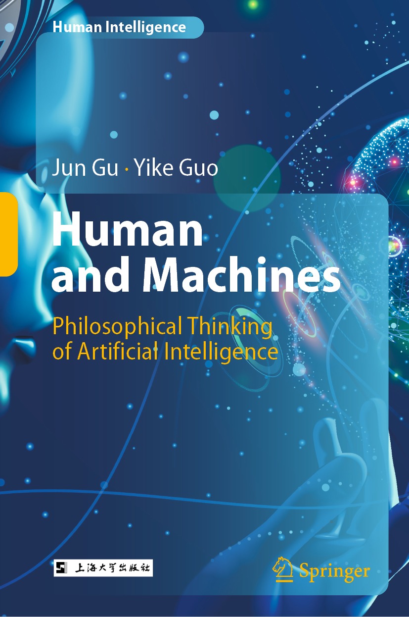 Book cover of Human and Machines Human Intelligence Series Editor Jun Gu - photo 1