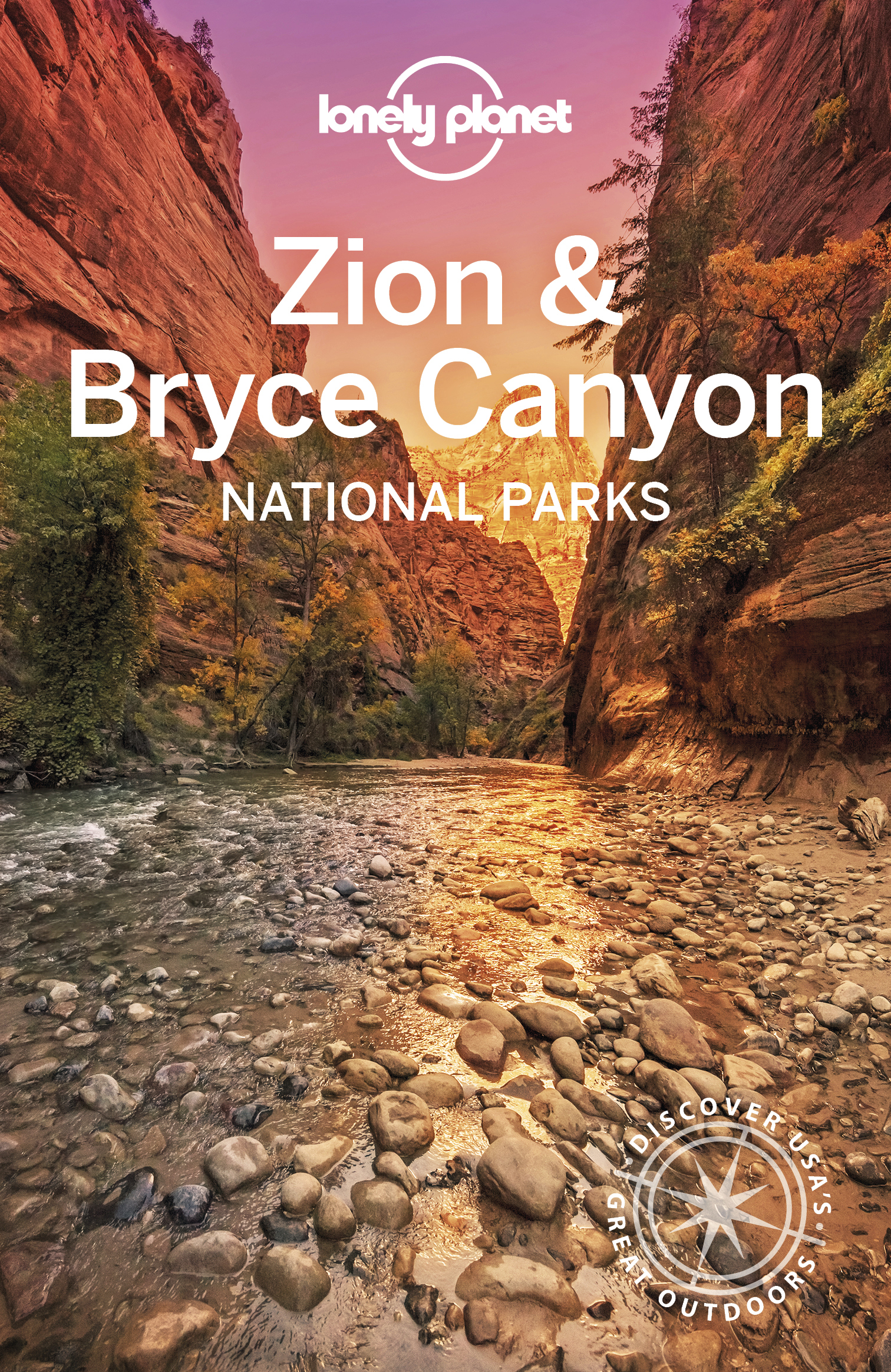 Lonely Planet Zion Bryce Canyon National Parks 5 National Parks Guide - image 1