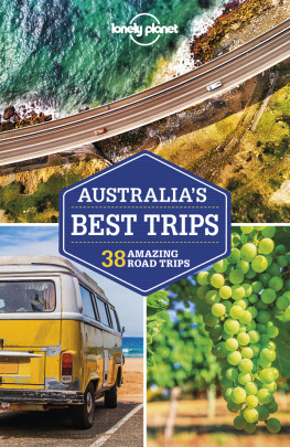 Paul Harding Lonely Planet Australias Best Trips 3 (Road Trips Guide)