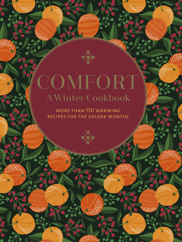 COMFORT A Winter Cookbook - photo 1