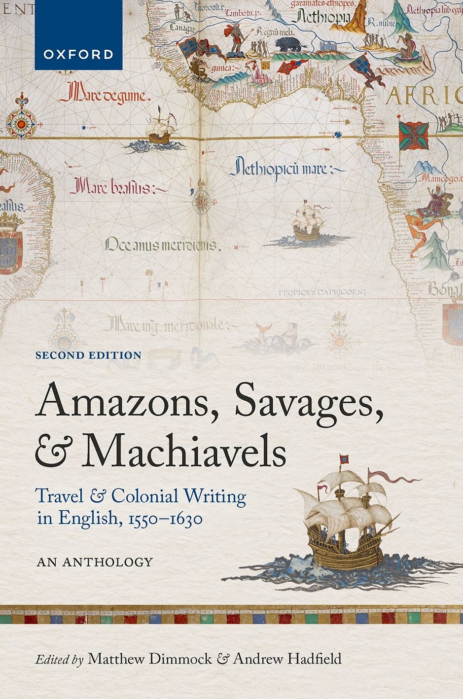 Amazons Savages and Machiavels Travel and Colonial Writing in English 1550-1630 An Anthology - image 1