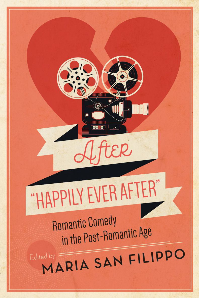 After Happily Ever After Contemporary Approaches to Film and Media Series A - photo 1