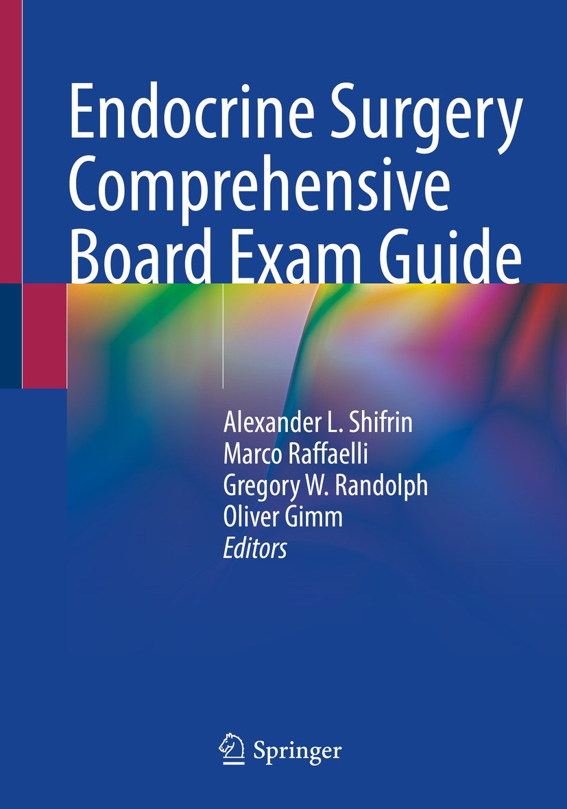 Book cover of Endocrine Surgery Comprehensive Board Exam Guide Editors - photo 1