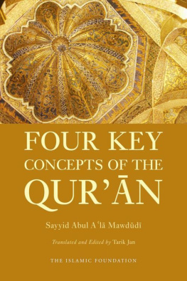 Sayyid Abul Ala Mawdudi - Four Key Concepts of the Quran