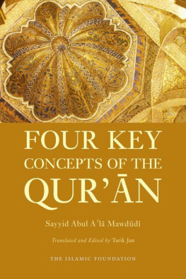 Sayyid Abul Ala Mawdudi Four Key Concepts of the Quran