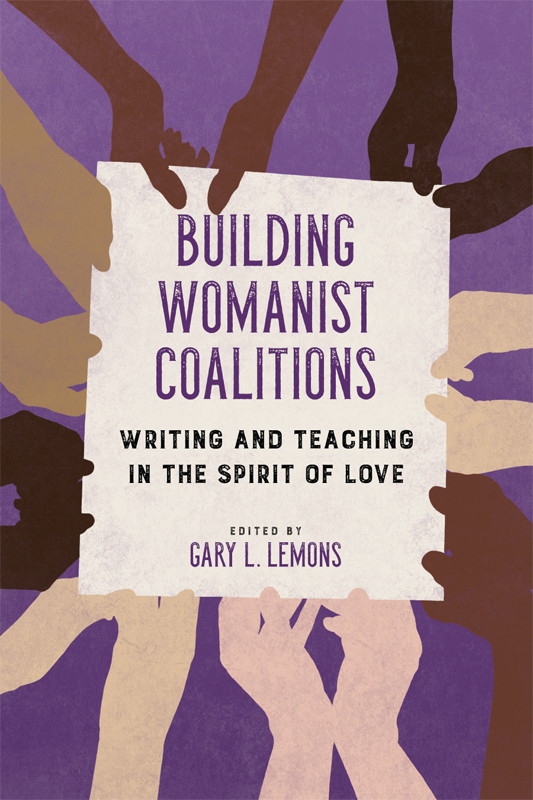 Building Womanist CoalitionsTRANSFORMATIONS WOMANIST FEMINIST AND INDIGENOUS - photo 1